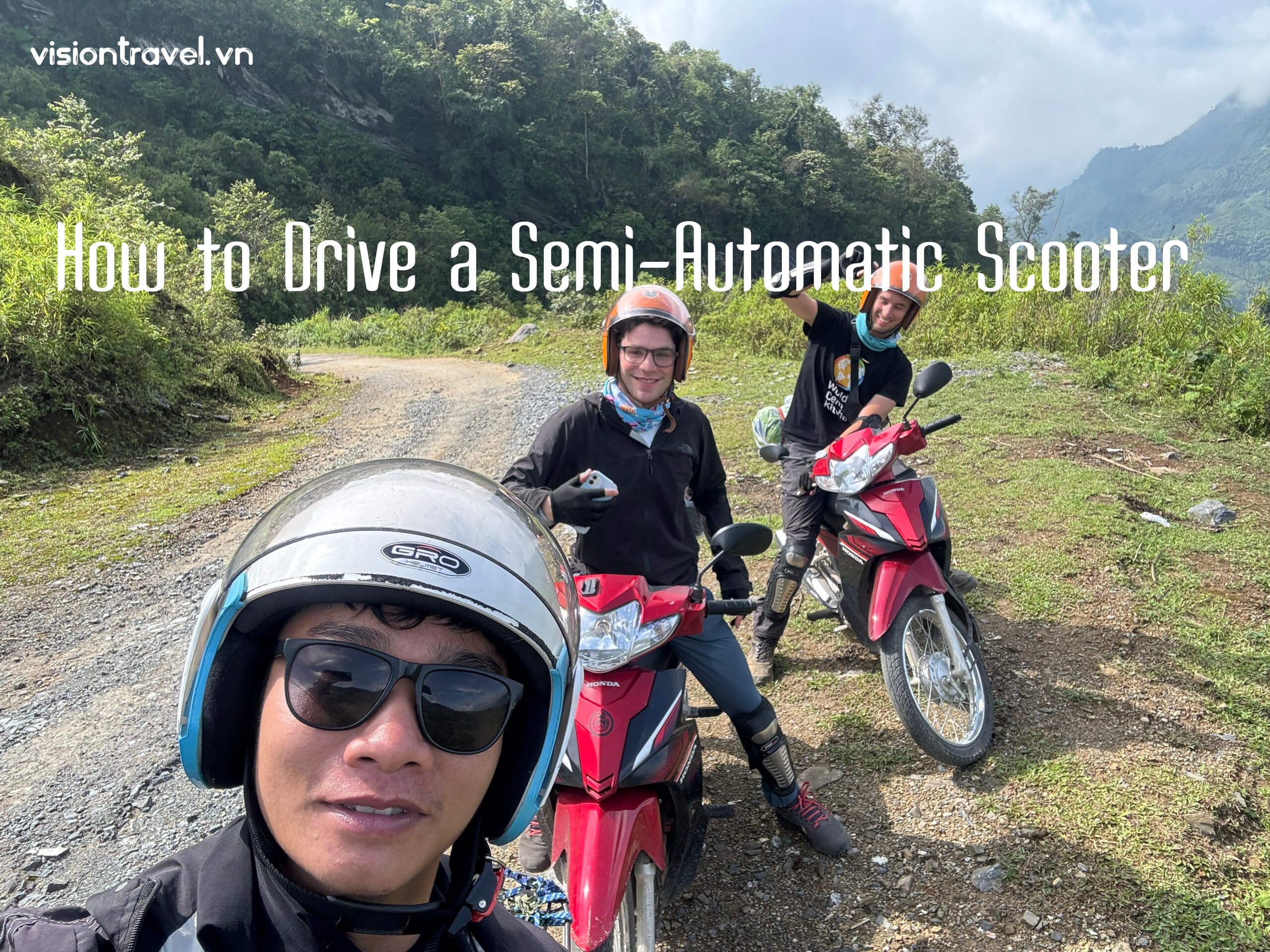 How to Drive a Semi-Automatic Scooter on the Ha Giang Loop: A Complete Guide Car & Motorbike Rental in Ha Giang - Best Prices Guaranteed!